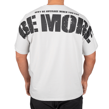 MM Sports Oversized T-Shirt Be More